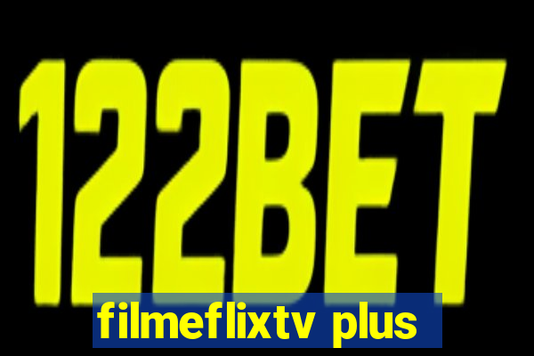 filmeflixtv plus